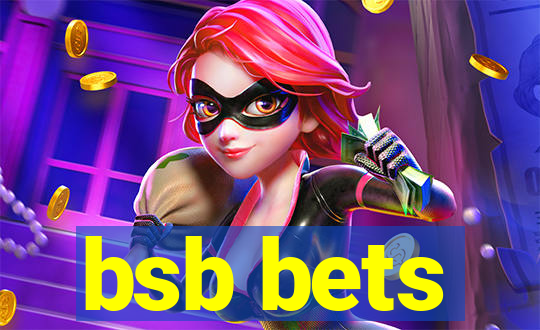 bsb bets